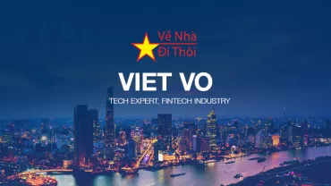 Michael Vietnam Về Nhà Đi Thôi series, Viet Vo, fintech professional